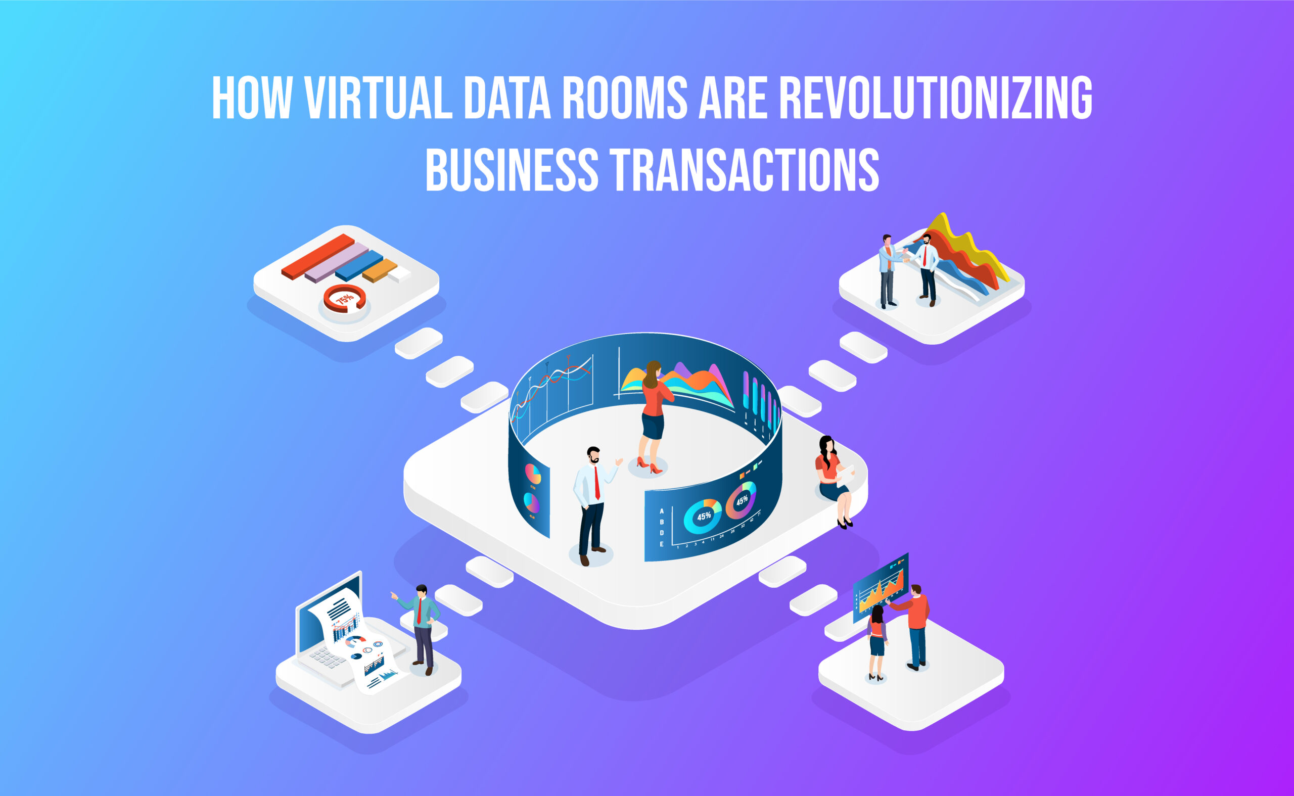 How Virtual Data Rooms Revolutionize Data Management