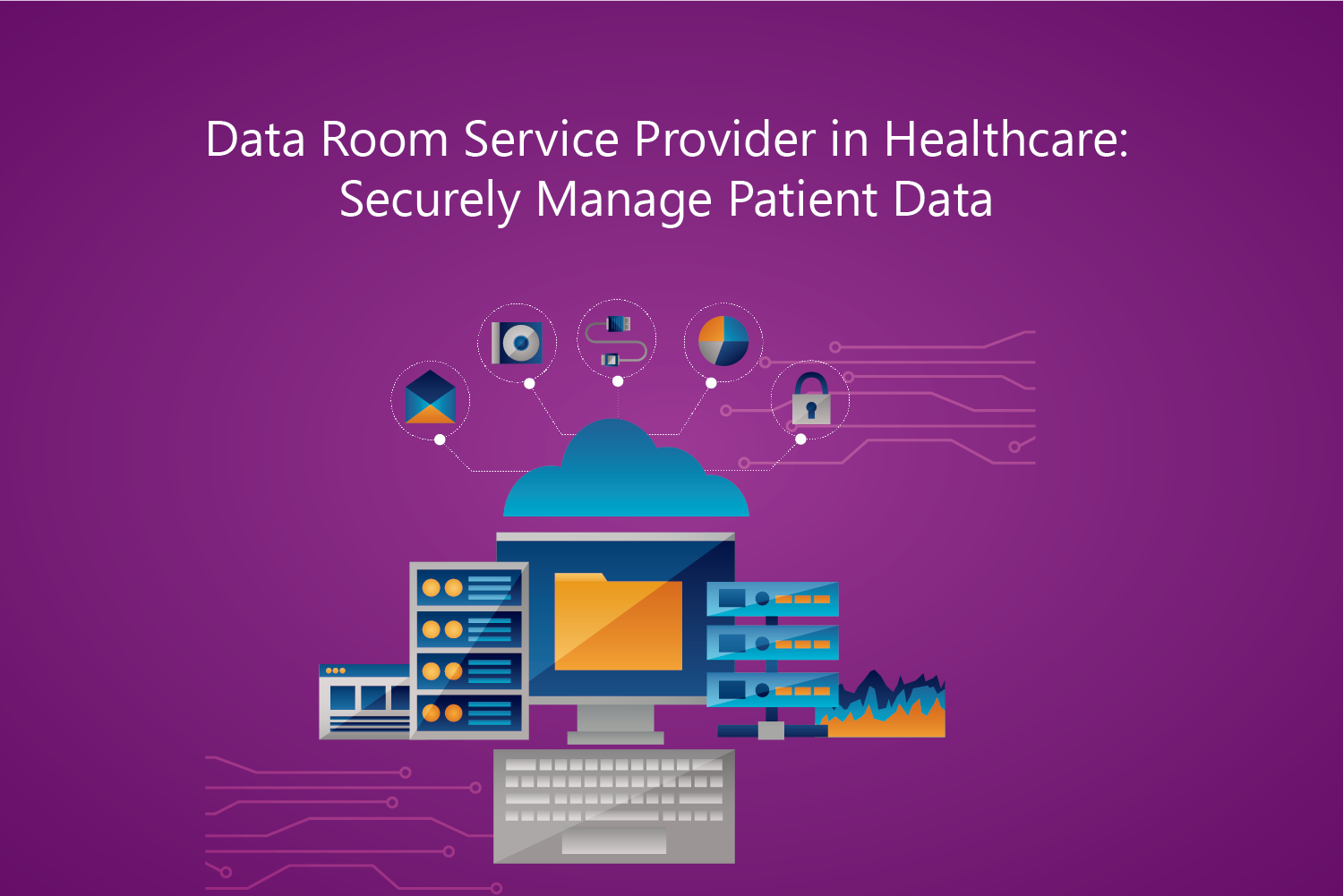 data-room-service-in-healthcare-securely-manage-patient-data